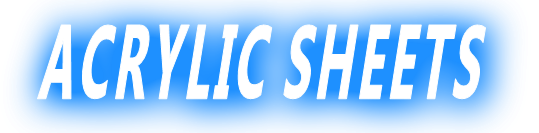 ACRYLIC SHEETS