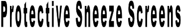 Protective Sneeze Screens